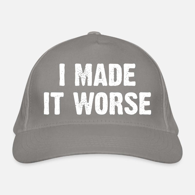 J’ai empiré les choses Casquette classique bio