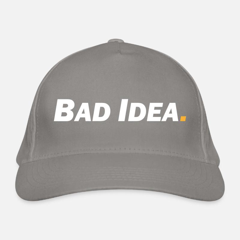 Bad Idea Organic Baseball Cap