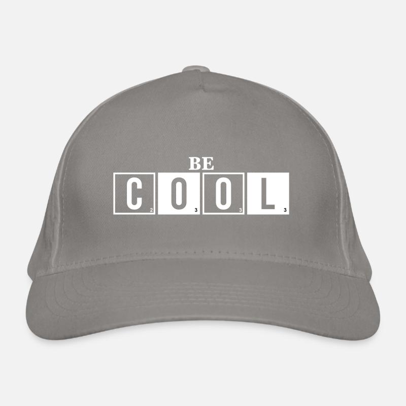 Be Cool - Sei Cool Spruch Bio-Baseballkappe