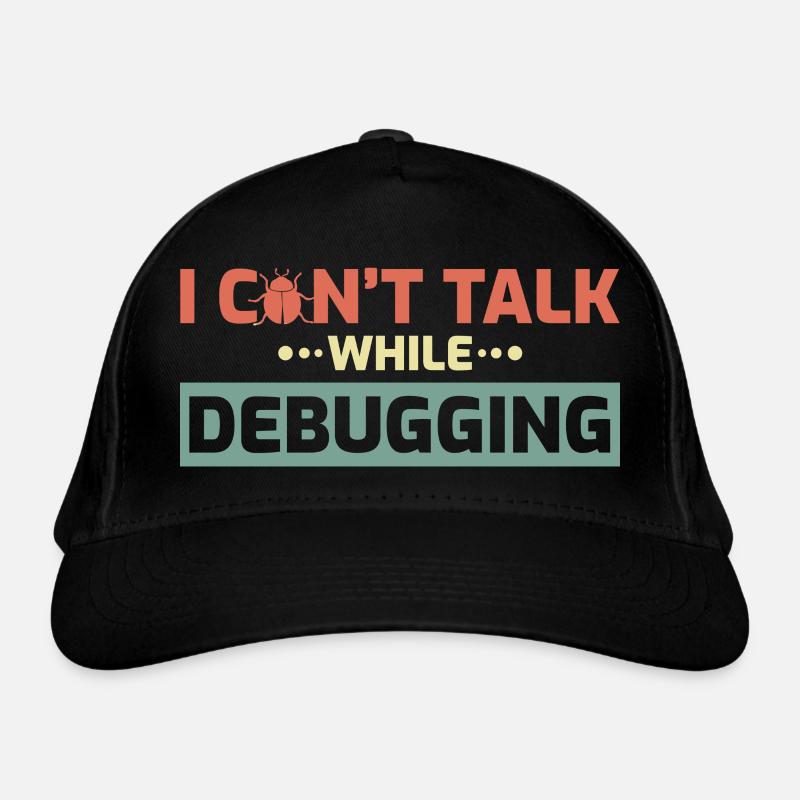 I Can't Talk While Debugging Bio-Baseballkappe