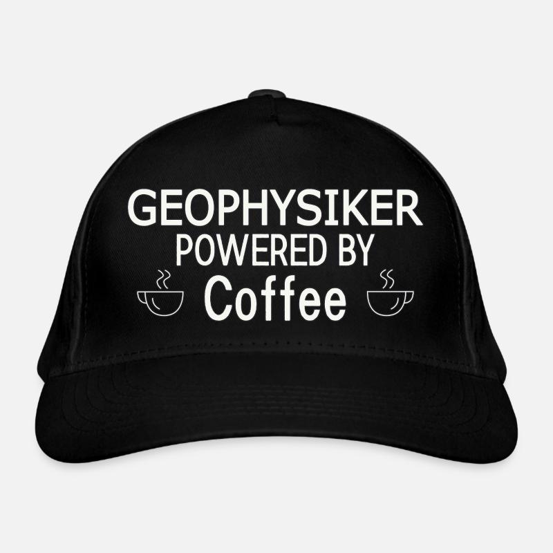 Geophysicist Powered By Coffee Geophysics Organic Baseball Cap
