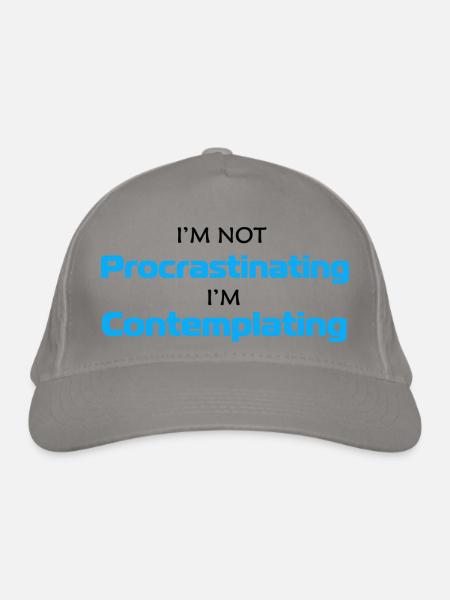 À la rigueur, en procrastinon, en contemplant - Casquette classique bio - gris clair - Devant