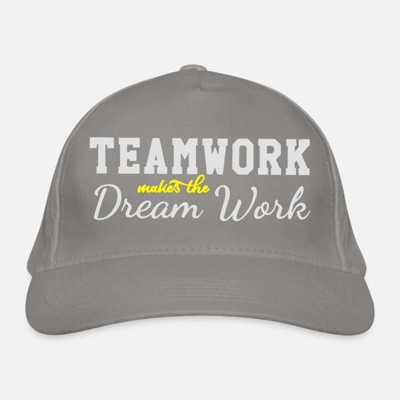 teamwork makes the dream work Organic Baseball Cap