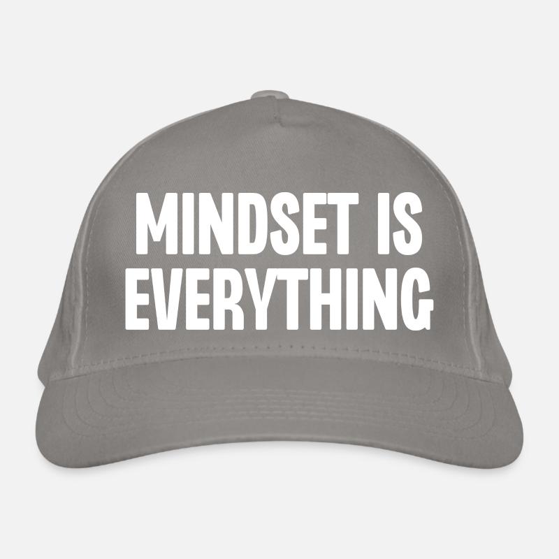 Mindset is Everything Organic Baseball Cap