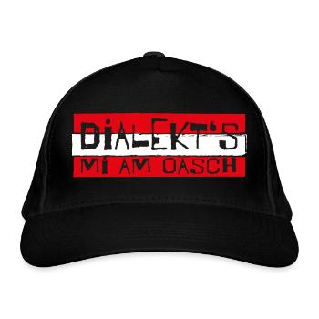 Dialekt's mi am Oasch - Mundart, Österreich - Bio-Baseballkappe - Schwarz - Vorne