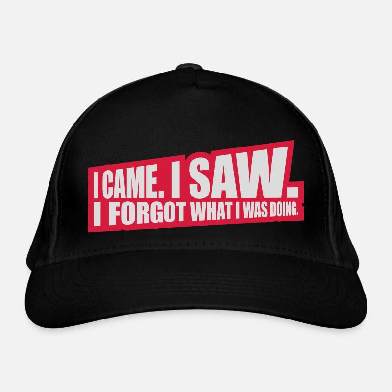 I came saw forget Organic Baseball Cap