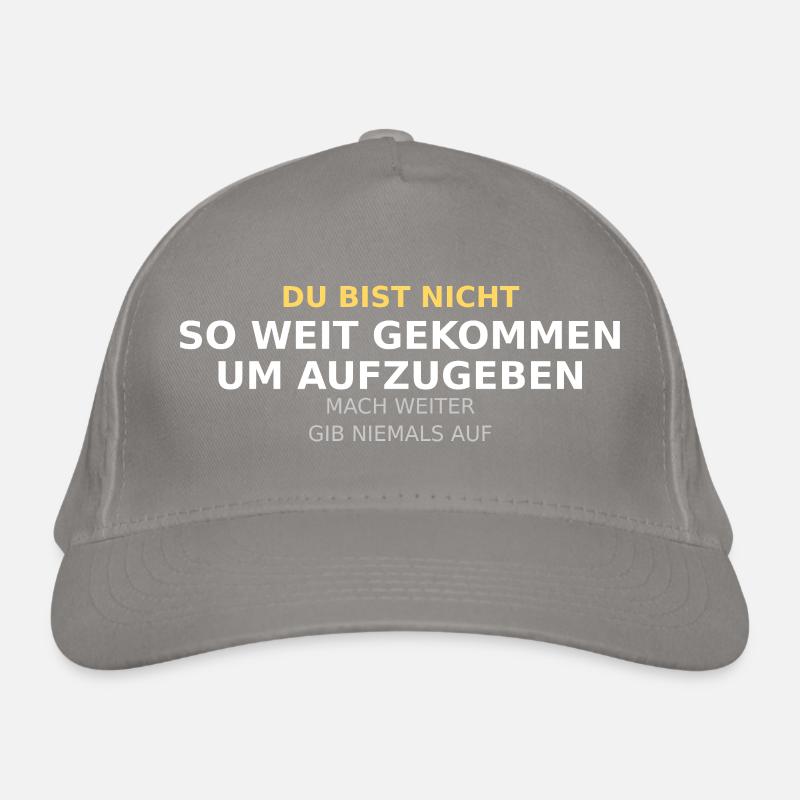 Du Bist Nicht So Weit Gekommen Bio-Baseballkappe