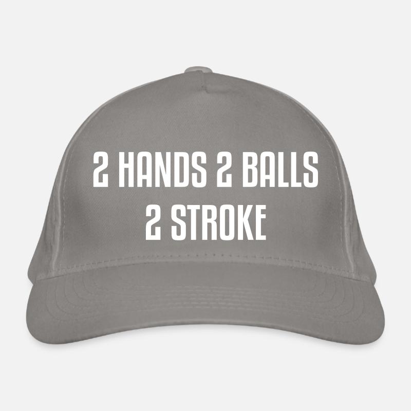 2 HANDS 2 BALLS 2 STROKE Organic Baseball Cap
