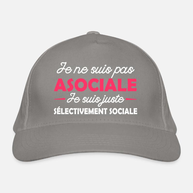 pas asociale juste sélectivement sociale Casquette classique bio