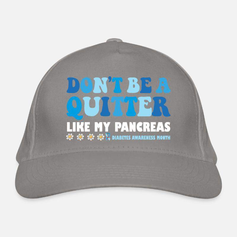 Ne sois pas un quittant comme mon pancréas Casquette classique bio