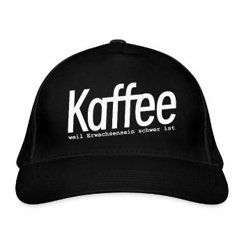 Coffee because adulthood is hard - Organic Baseball Cap - black - Front