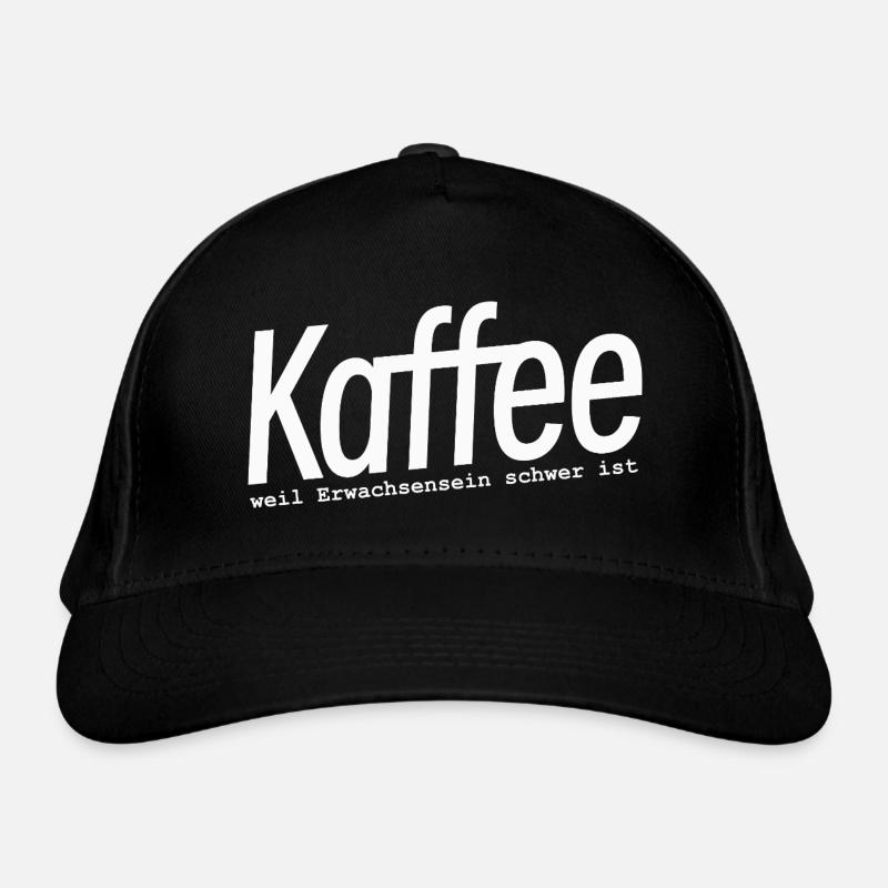 Kaffee weil Erwachsensein schwer ist Bio-Baseballkappe