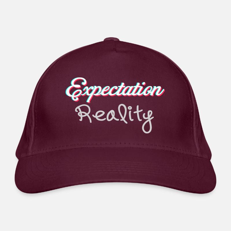 Expectation vs. Reality (2 lines) Organic Baseball Cap