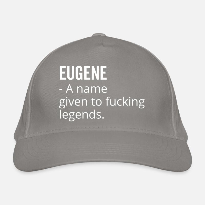 Eugene a Name Given to Fucking Legends Organic Baseball Cap