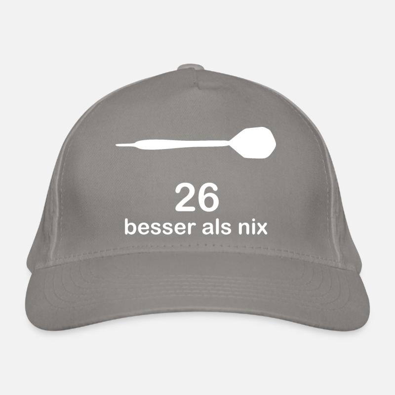Darts Darten Dart 26 ist besser als nix Geschenk Bio-Baseballkappe