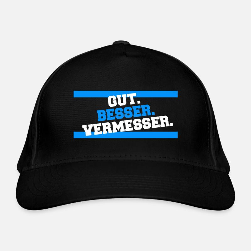 Gut Besser Vermesser Vermessungsingenieur Spruch Bio-Baseballkappe