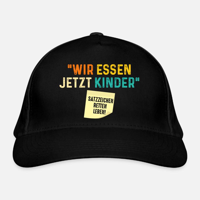Wir Essen Jetzt Kinder Satzzeichen Retten Leben Bio-Baseballkappe