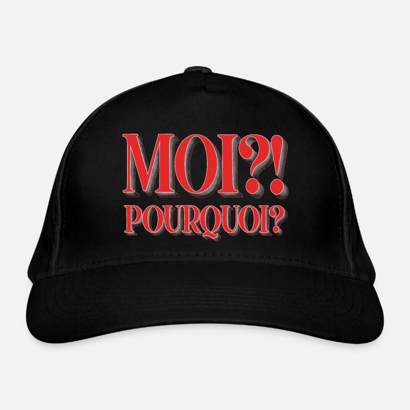 MOI?! Pourquoi? Bio-Baseballkappe