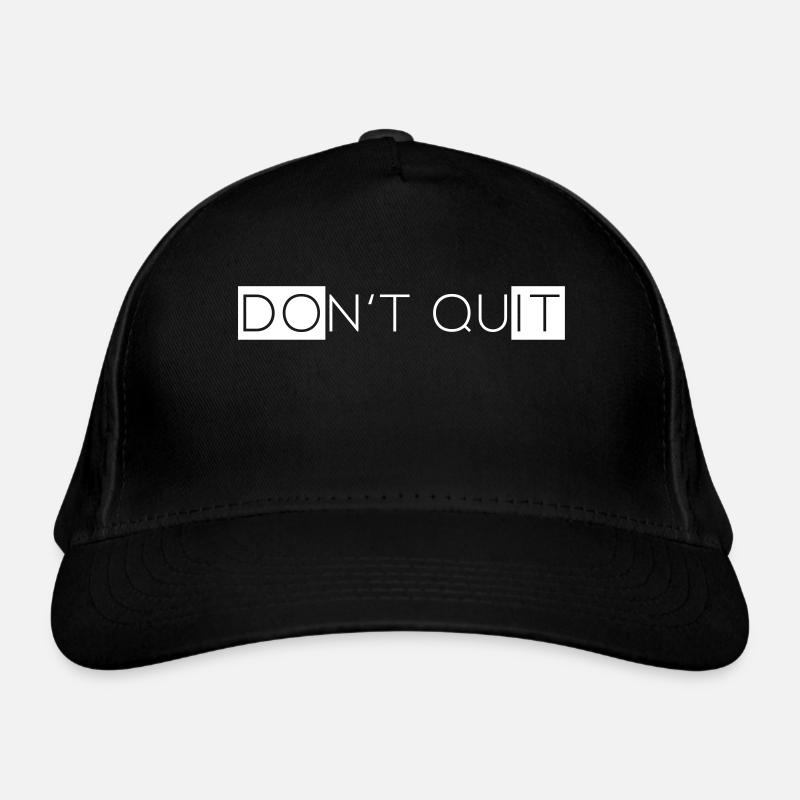 Dont Quit Bio-Baseballkappe