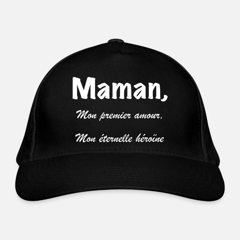 Maman, mon premier amour, mon éternel héroïne - Casquette classique bio - noir