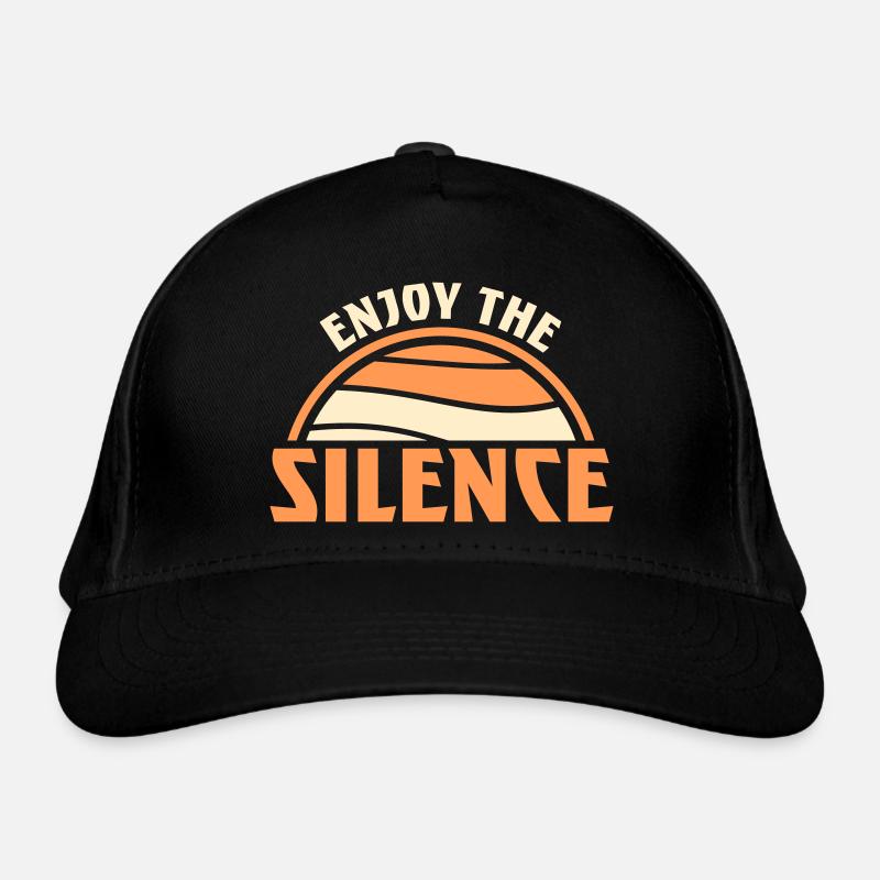 Enjoy The Silence Saying Calm Silence Introvert Organic Baseball Cap