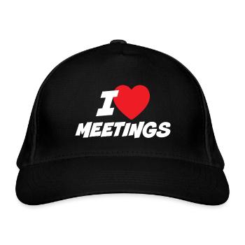 I Love Meetings - Organic Baseball Cap - black - Front