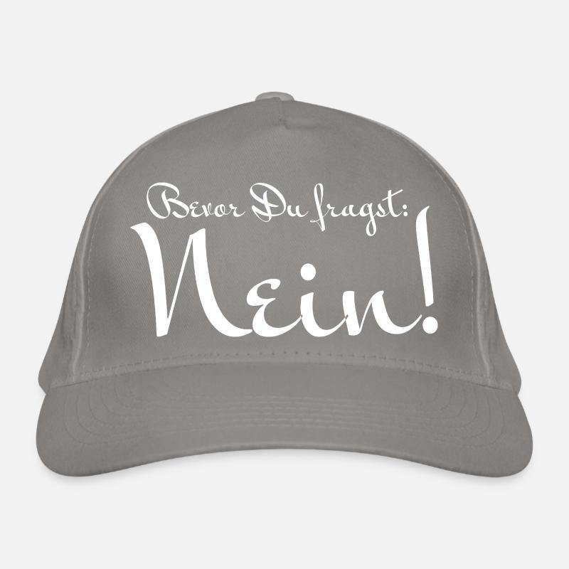 Bevor Du fragst: NEIN! Bio-Baseballkappe
