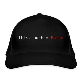 Do not touch - Organic Baseball Cap - black - Front