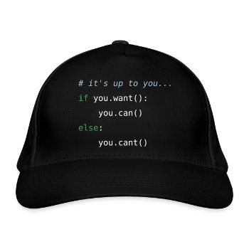 If you want you can - Bio-Baseballkappe - Schwarz - Vorne