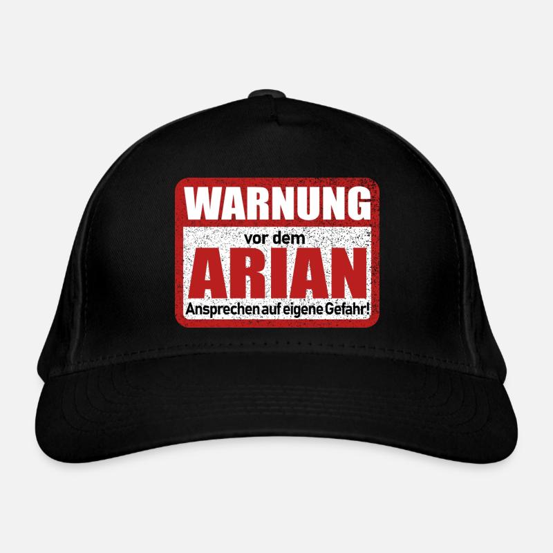 Arian Name Lustiges Warnschild Bio-Baseballkappe