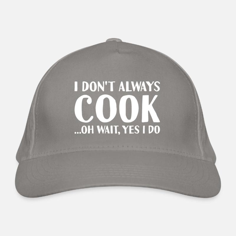 Cook I Don't Always Do Cooking Bio-Baseballkappe