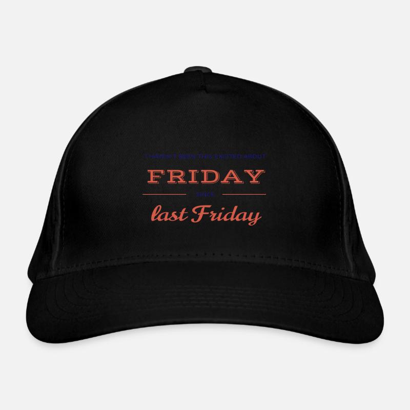 happy friday Organic Baseball Cap
