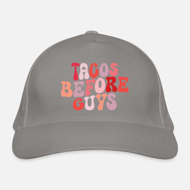 Tacos Before Guys Comedy Tacos Organic Baseball Cap