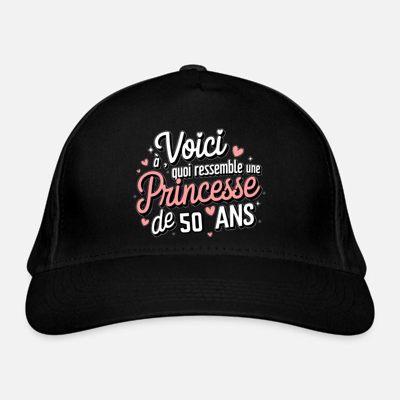 Princesse de 50 Ans Casquette classique bio