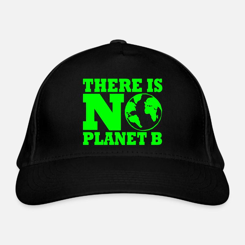 There is no planet B Organic Baseball Cap