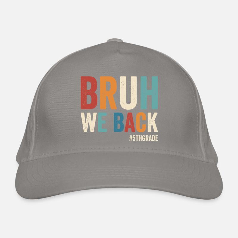 Frère, nous sommes de retour, 5e année, première école Casquette classique bio