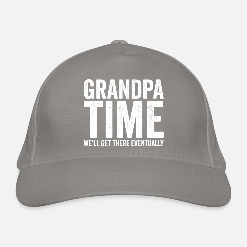 Grandpa time, we'll make it! Funny Organic Baseball Cap