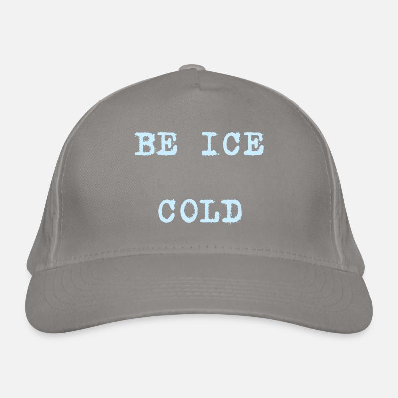 Be ice cold Organic Baseball Cap