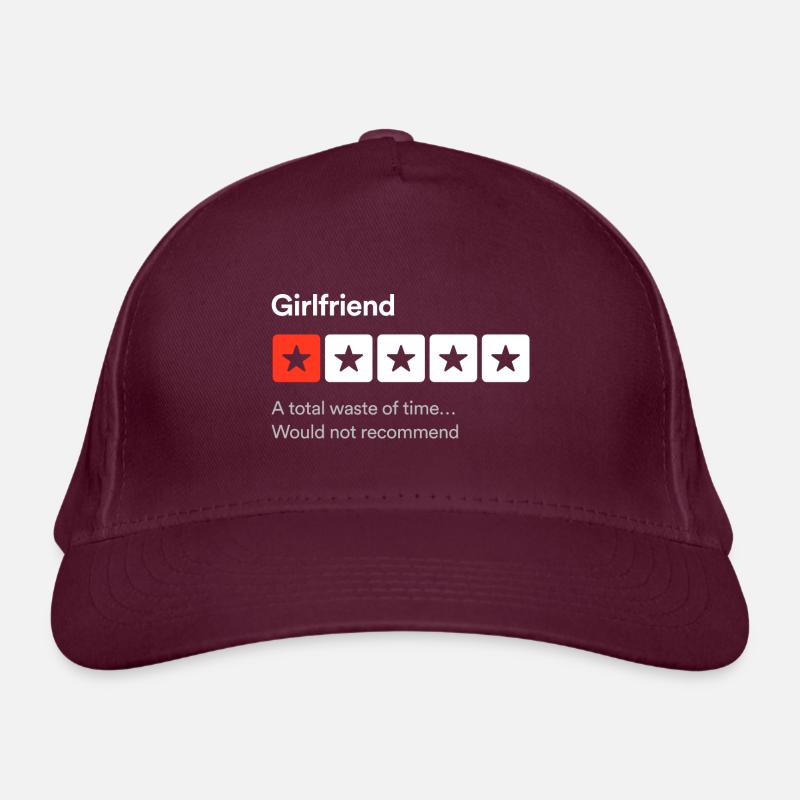 Girlfriend, A total waste of time… Sarcastic one s Organic Baseball Cap