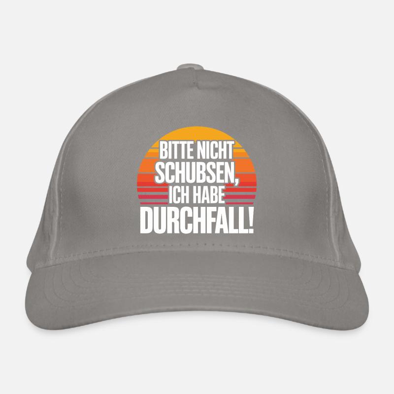 Bitte Nicht Schubsen, Ich Habe Durchfall Lustiger Bio-Baseballkappe