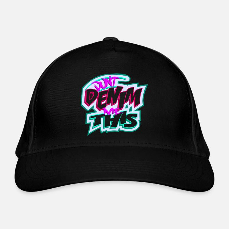 Ne me déshabillez pas si ça Casquette classique bio