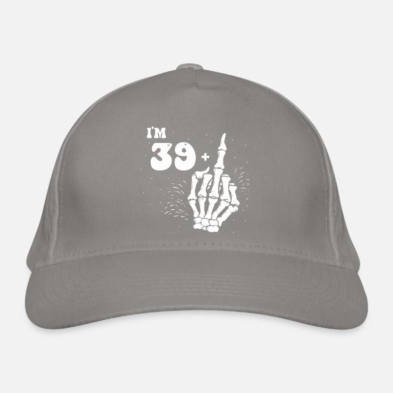 I Am 39 Plus Middle Finger - 40th Birthday Organic Baseball Cap