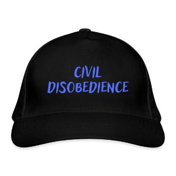 Civil disobedience - Organic Baseball Cap - black - Front