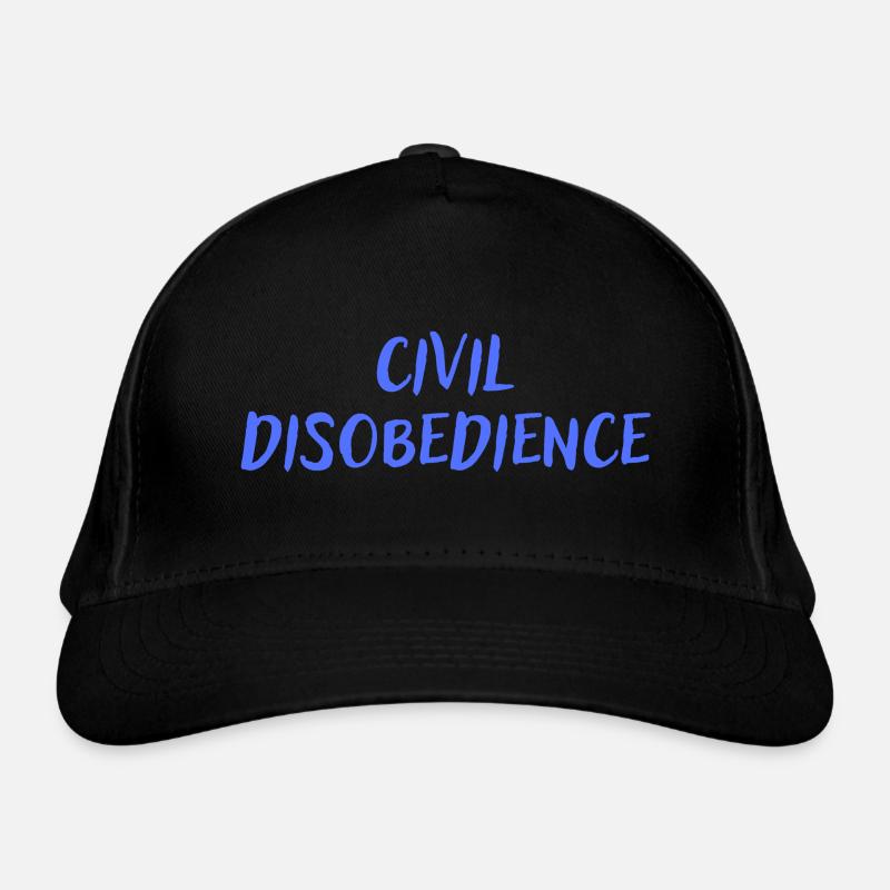 Civil disobedience Organic Baseball Cap