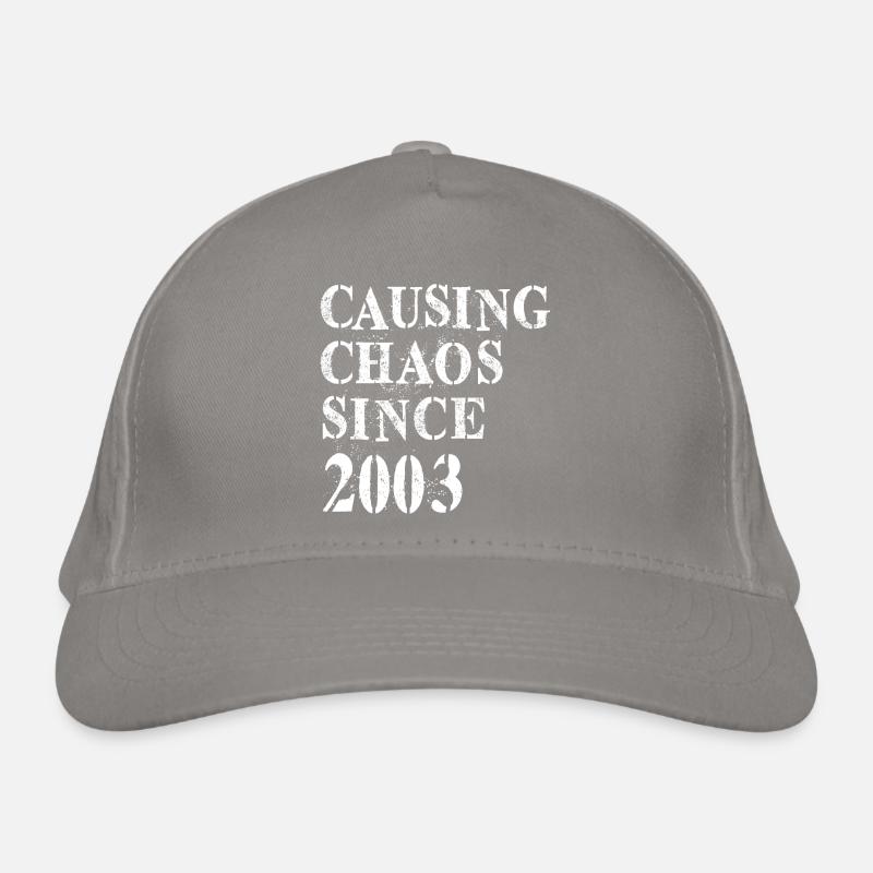 Causing Chaos since 2003 - Birthday 2003 Organic Baseball Cap
