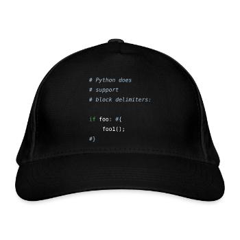 Python code | block delimiters | programmer humor - Bio-Baseballkappe - Schwarz - Vorne