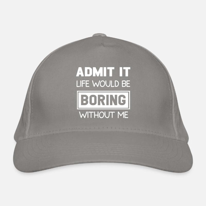 Conception de citation anti-blague Boring Life Casquette classique bio