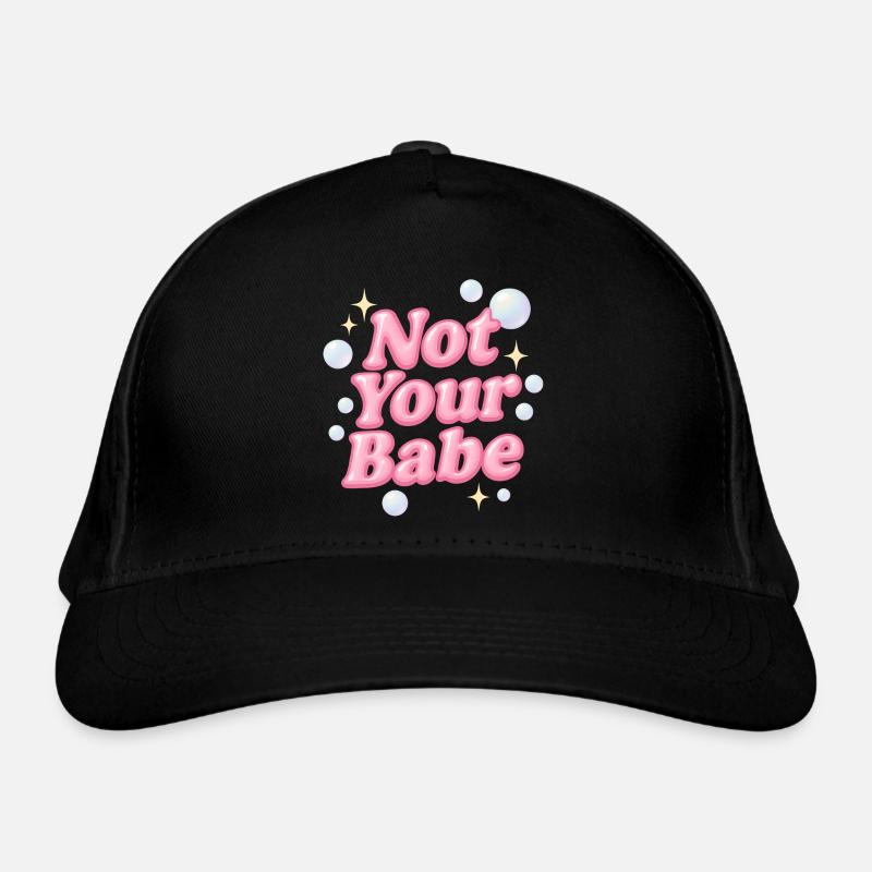 not your babe / y2k design Organic Baseball Cap