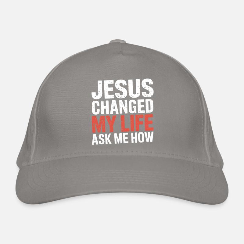 Jésus a changé ma vie. Demandez-moi comment. Casquette classique bio