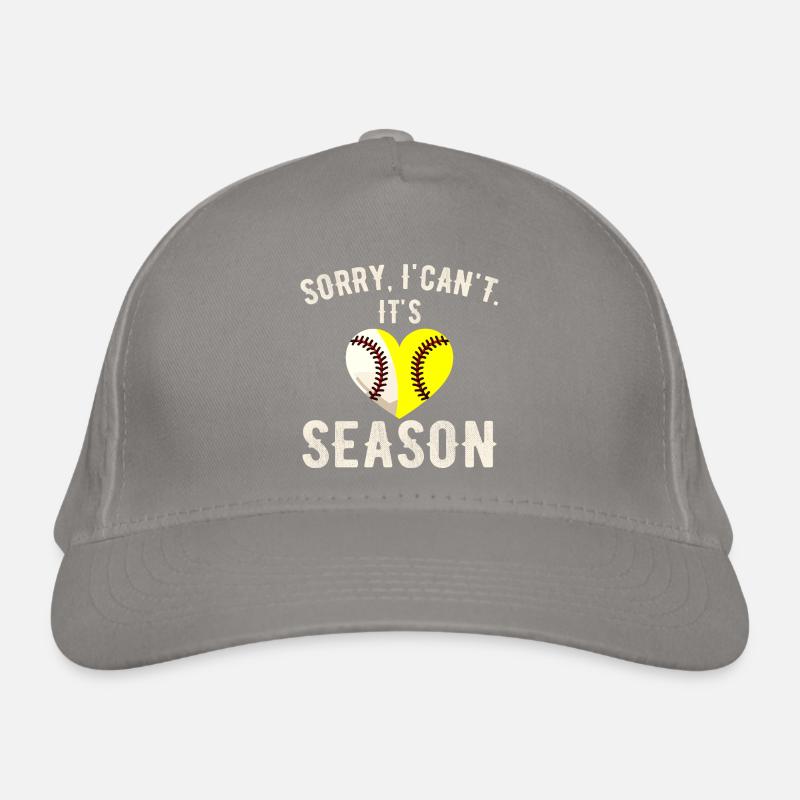 Sorry I Can't Its Baseball Season Organic Baseball Cap